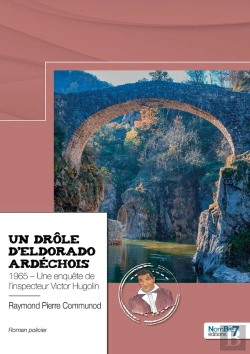 Bertrand.pt - Un Drôle D'Eldorado Ardéchois