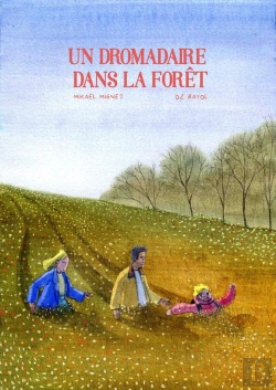 Bertrand.pt - Un Dromadaire Dans La Forêt
