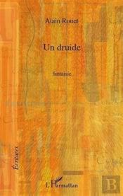Un Druide ; Fantaisie