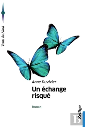 Un Échange Risqué