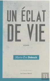 Un Eclat De Vie