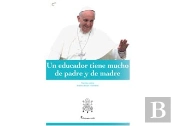 Un Educador Tiene Mucho De Padre Y Madre