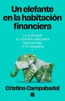 Un Elefante En La Habitacion Financiera