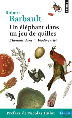Bertrand.pt - Un Éléphant Dans Un Jeu De Quilles ; L'Homme Dans La Biodiversité