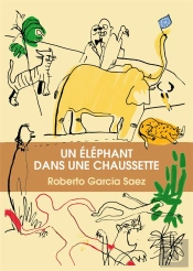 Un Elephant Dans Une Chaussette