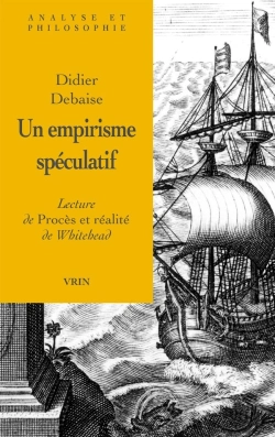 Bertrand.pt - Un Empirisme Spéculatif : Lecture De Procès Et Réalité De Whitehead