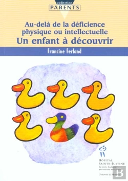 Bertrand.pt - Un Enfant A Decouvrir ; Au Dela De La Deficience Physique Ou Intellectuelle