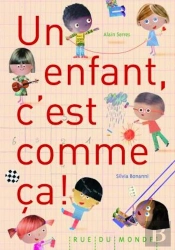 Un Enfant, C'Est Comme Ça !