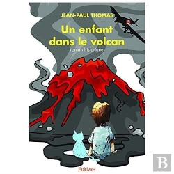 Bertrand.pt - Un Enfant Dans Le Volcan
