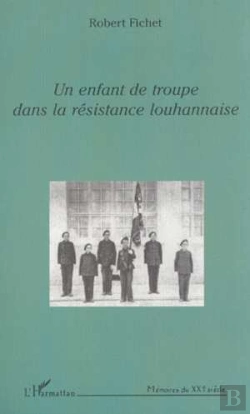 Bertrand.pt - Un Enfant De Troupe Dans La Resistance Louhannaise