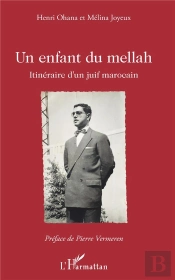 Un Enfant Du Mellah ; Itinéraire D'Un Juif Marocain
