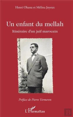 Bertrand.pt - Un Enfant Du Mellah ; Itinéraire D'Un Juif Marocain