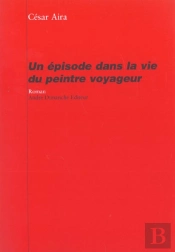 Un Épisode De La Vie Du Peintre Voyageur