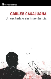 Un Escándalo Sin Importancia