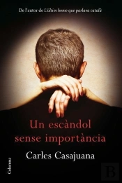Un Escàndol Sense Importància