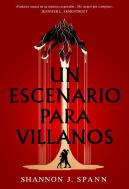 Un Escenario Para Villanos