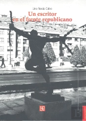 Un Escritor En El Frente Republicano