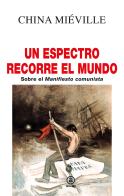 Un Espectro Recorre El Mundo
