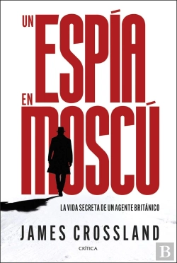 Bertrand.pt - Un Espia En Moscu
