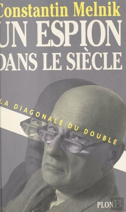 Bertrand.pt - Un Espion Dans Le Siècle Tome 1 : La Diagonale Du Double