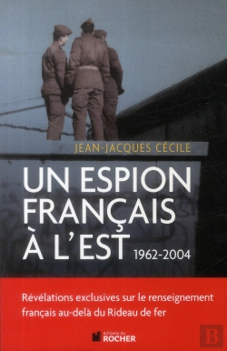 Bertrand.pt - Un Espion Français À L'Est