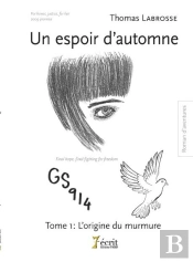Un Espoir D Automne - Tome 1 : L Origine Du Murmure