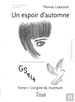 Bertrand.pt - Un Espoir D Automne - Tome 1 : L Origine Du Murmure