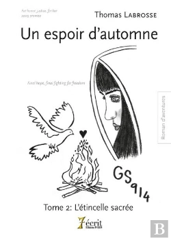 Bertrand.pt - Un Espoir D Automne - Tome 2 : L Etincelle Sacree