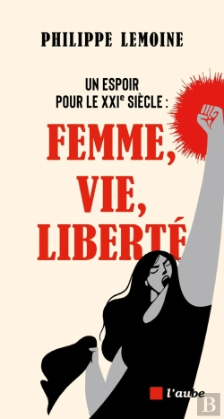 Bertrand.pt - Un Espoir Pour Le Xxie Siècle : Femme, Vie, Liberté