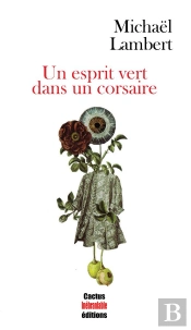 Un Esprit Vert Dans Un Corsaire