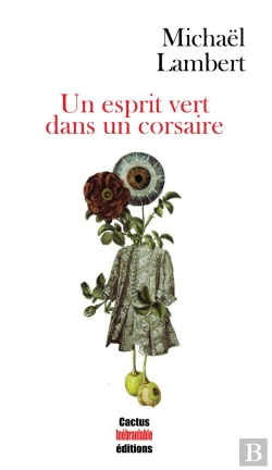 Bertrand.pt - Un Esprit Vert Dans Un Corsaire