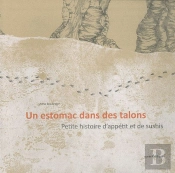 Un Estomac Dans Les Talons Une Petite Histoire D'Appetit Et De Sushis