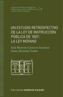 Un Estudio Retrospectivo De La Ley De Instrucción Pública De 1857: La Ley Moyano