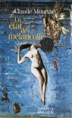 Bertrand.pt - Un État De Mélancolie