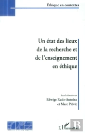 Un État Des Lieux De La Recherche Et De L'Enseignement En Éthique
