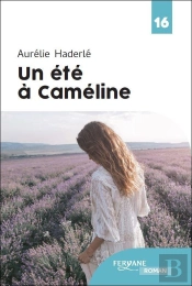 Un Été À Cameline