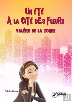 Bertrand.pt - Un Ete A La Cite Des Fleurs