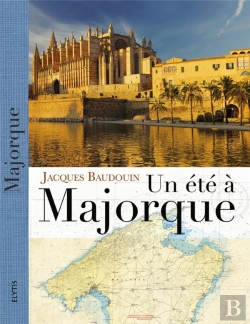 Bertrand.pt - Un Été À Majorque