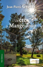 Un Été A Mange-Loup