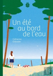 Un Été Au Bord De L'Eau
