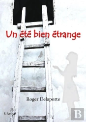 Un Été Bien Étrange