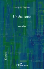 Un Été Corse ; Nouvelles