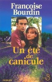 Un Ete De Canicule