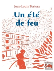 Un Ete De Feu