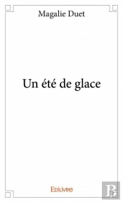 Un Ete De Glace