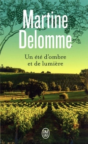 Un Ete D'Ombre Et De Lumiere