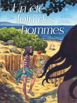 Bertrand.pt - Un Été Loin Des Hommes
