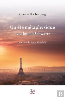 Bertrand.pt - Un Été Métaphysique Avec Joseph Schwartz