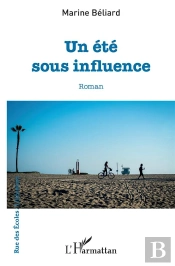 Un Été Sous Influence