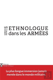 Un Ethnologue Dans Les Armées